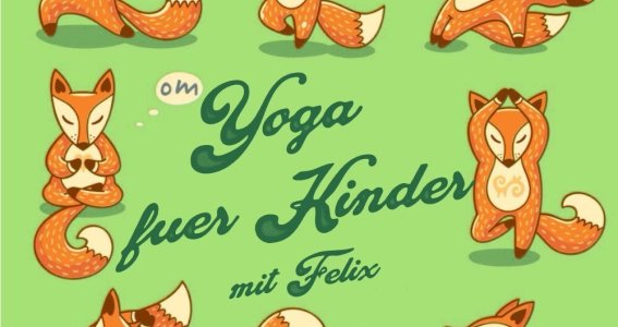 Kinder Yoga | 4  - 6 Jahre | Ludwigsvorstadt-Isarvorstadt