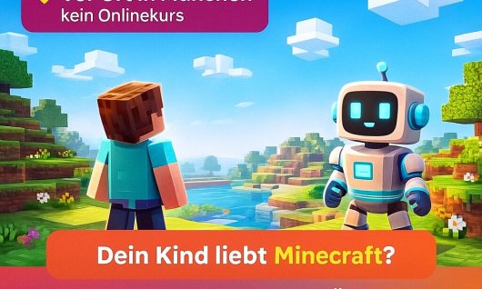 Wöchentlicher Kurs "Minecraft & KI " | 8  - 12 Jahre | München